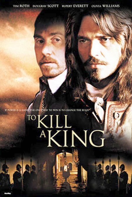 the movie poster: To Kill a King (2003)