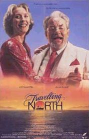 the movie poster: Travelling North (1987)