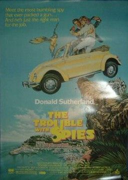 the movie poster: The Trouble With Spies (1987)