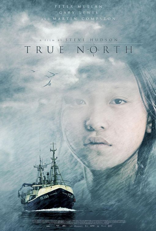 the movie poster: True North (2007)