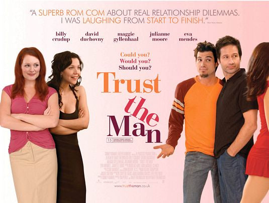 the movie poster: Trust the Man (2006) ver3