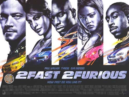 the movie poster: 2 Fast 2 Furious (2003) ver7