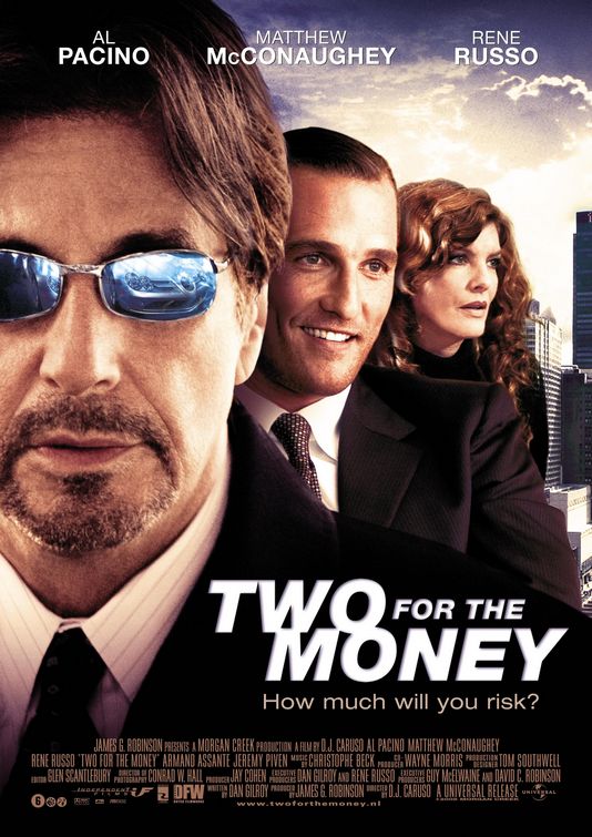 the movie poster: Two For the Money (2005) ver2
