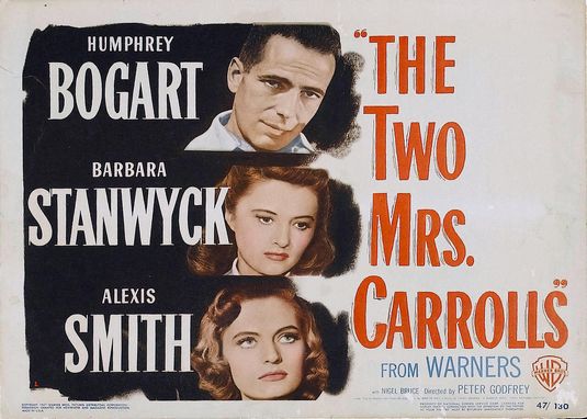 the movie poster: The Two Mrs. Carrolls (1947)