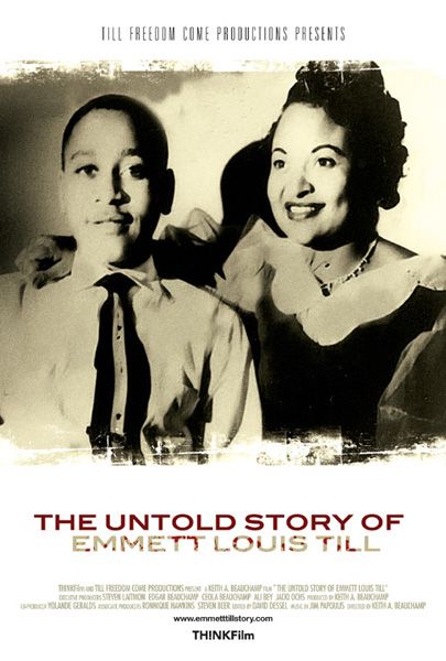 the movie poster: The Untold Story of Emmett Louis Till (2005)
