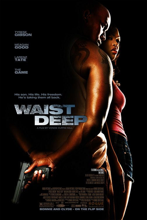 the movie poster: Waist Deep (2006)