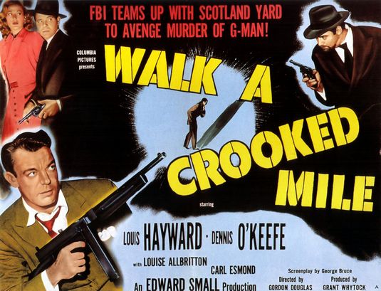 the movie poster: Walk a Crooked Mile (1948)