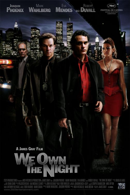 the movie poster: We Own the Night (2007) ver2