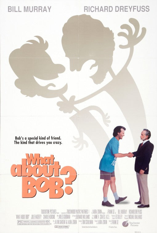 the movie poster: What About Bob? (1991)