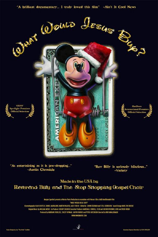 the movie poster: What Would Jesus Buy? (2007)
