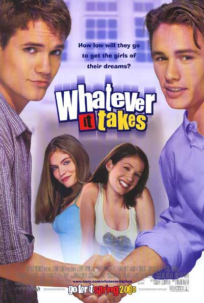 the movie poster: Whatever it Takes (2000)