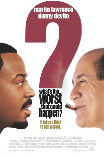 the movie poster: What's the Worst That Could Happen? (2001) ver1