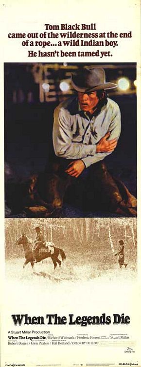 the movie poster: When the Legends Die (1972) ver2