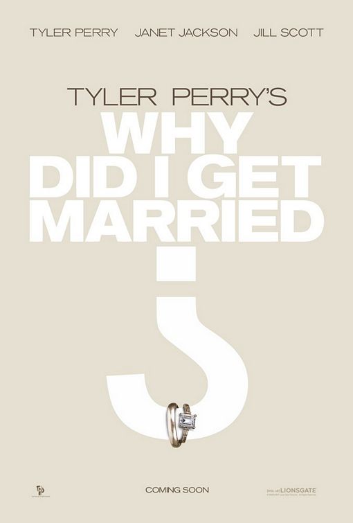 the movie poster: Why Did I Get Married? (2007)
