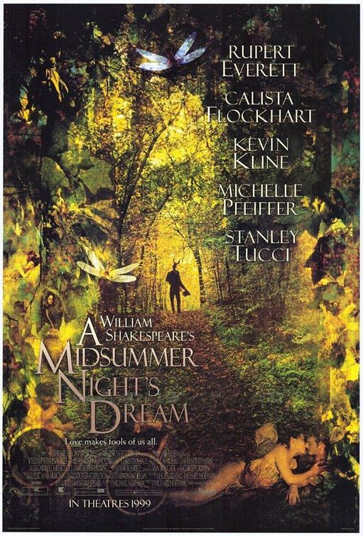 the movie poster: William Shakespeare's A Midsummer Night's Dream (1999) ver1