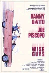 the movie poster: Wise Guys (1986)