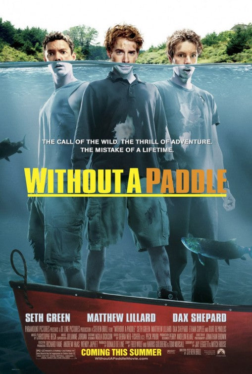 the movie poster: Without a Paddle (2004)