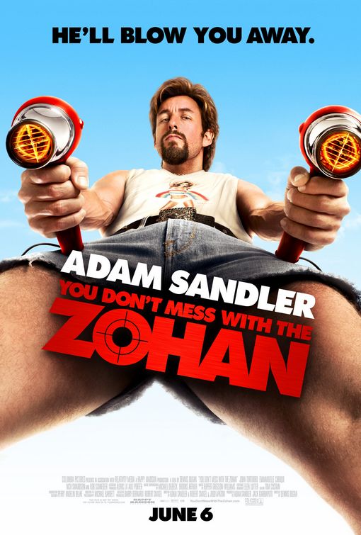 the movie poster: You Don't Mess with the Zohan (2008) ver4