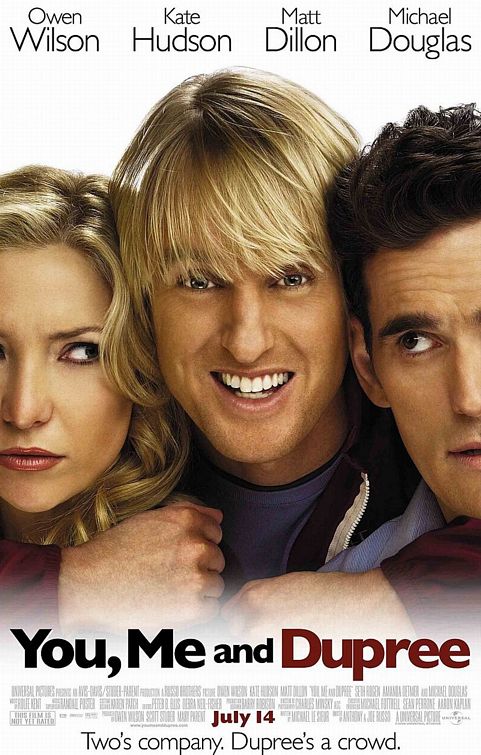 the movie poster: You, Me & Dupree (2006)